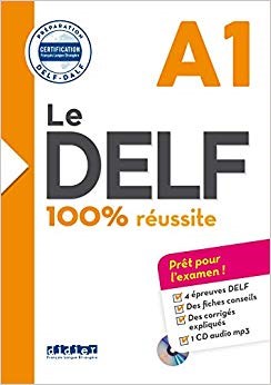 100% Réussite – DELF A1 (Kèm CD)
