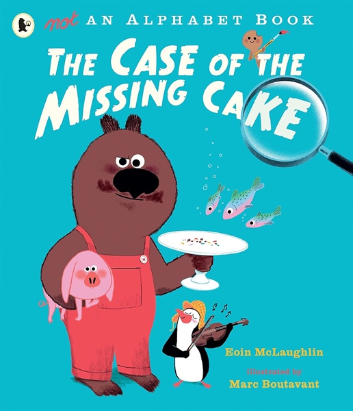 Not an Alphabet Book: The Case of the Missing Cake – Cuốn