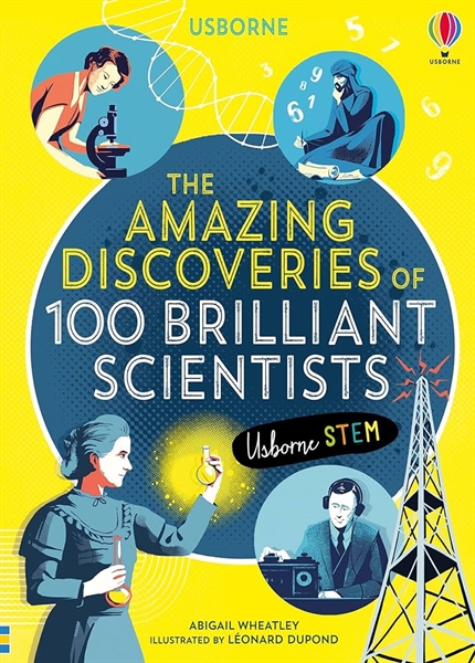 The Amazing Discoveries Of 100 Brilliant Scientists – Cuốn