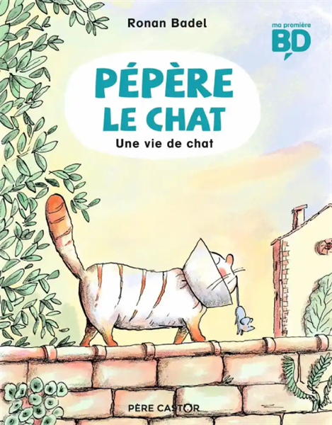 Pepere Le Chat – T03 – Une Vie De Chat – Cuốn