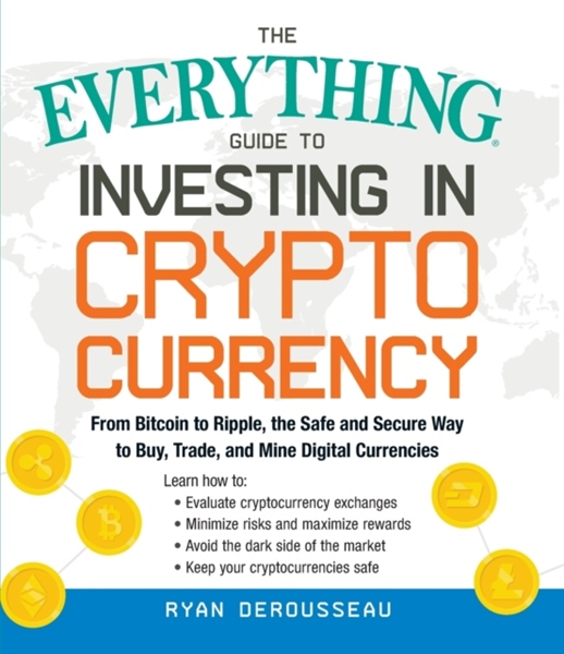 The Everything Guide to Investing in Cryptocurrency – Cuốn