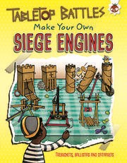 TABLETOP BATTLES-SIEGE ENGINES