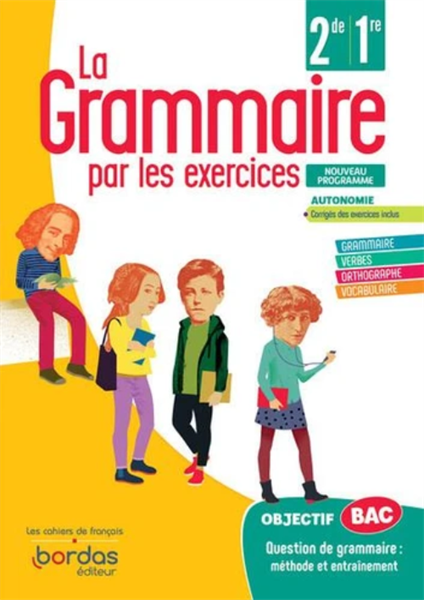 La Grammaire Par Les Exercices 2De/1Re – Cahier D’Exercices Eleve 2020 – Cuốn