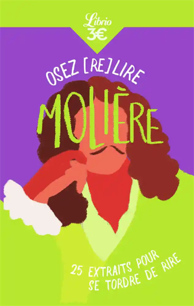 Osez (Re)Lire Moliere – 25 Extraits Pour Se Tordre De Rire – Cuốn