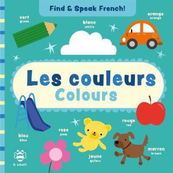 Find & Speak French: Colours/Les Couleurs (July) – Cuốn