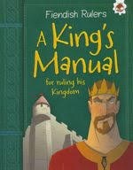 FIENDISH RULERS-A KING’S MANUAL