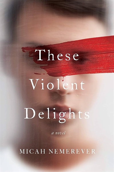 These Violent Delights : A Novel – Cuốn