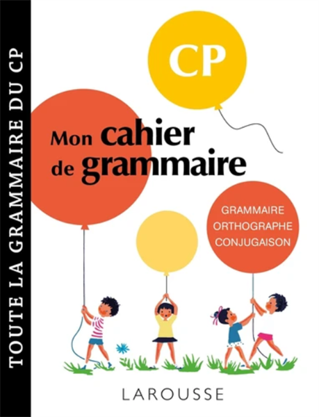 Petit Cahier De Grammaire Larousse Cp – Cuốn