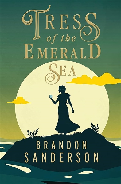 Tress Of The Emerald Sea : A Cosmere Novel – Cuốn