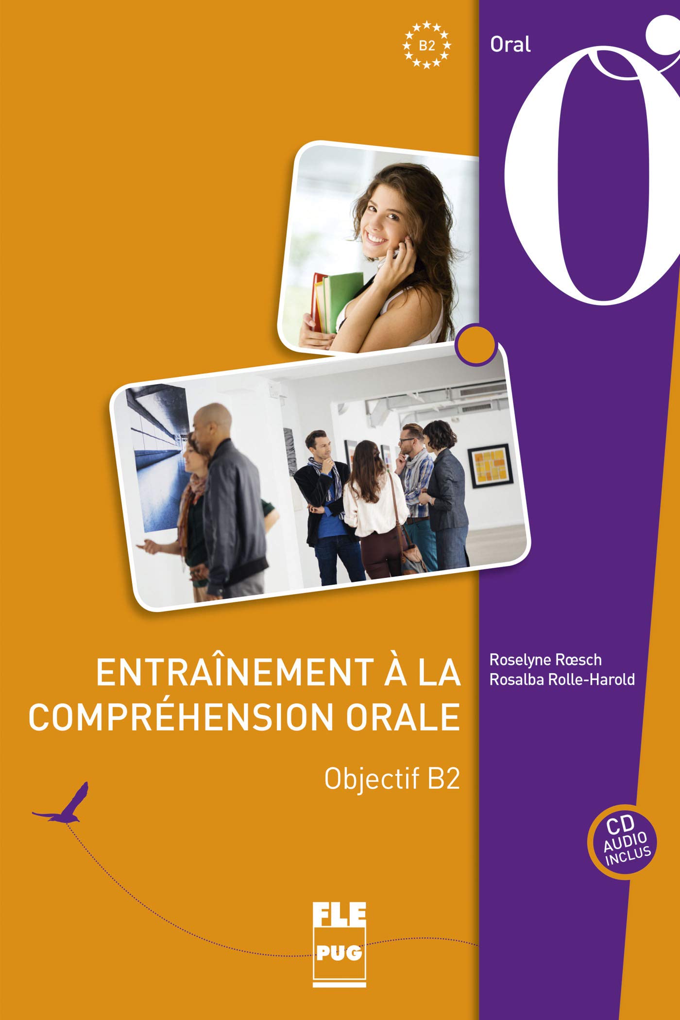 Entrainement A La Comprehension Orale – Objectif B2 – 2E Ed – Cuốn
