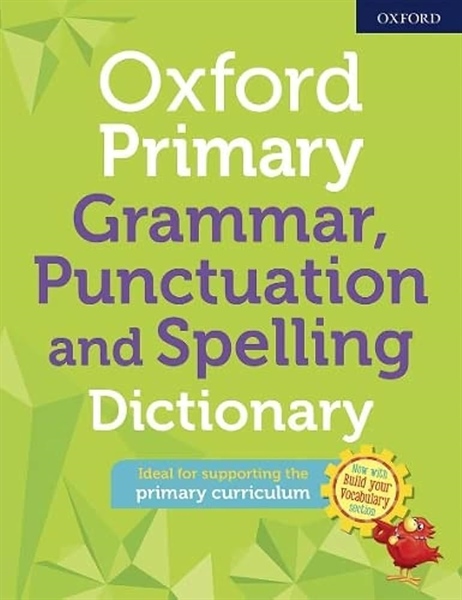 Oxford Primary Grammar Punctuation And Spelling Dictionary – Cuốn