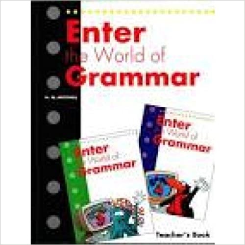 ENTER THE WORLD OF GRAMMAR TEACHER’S BOOK (3,4)