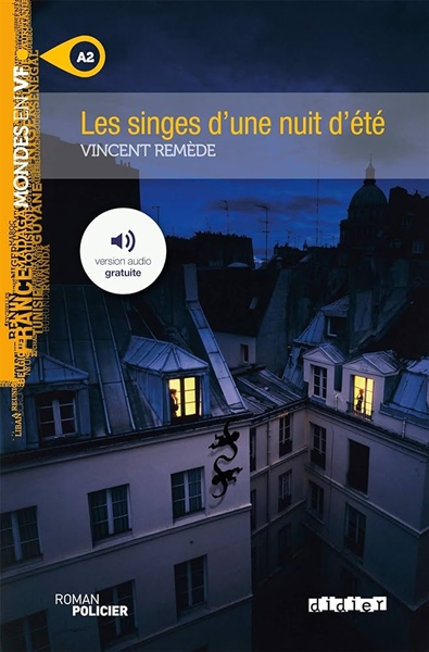 Les Singes D’Une Nuit D’Ete – Livre + Mp3 – Cuốn