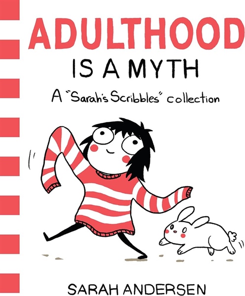Adulthood Is A Myth – Cuốn