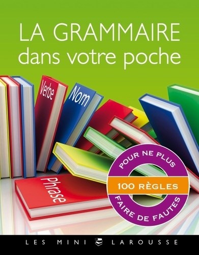 La Grammaire Dans Votre Poche (ISBN cũ: 9782035865946)