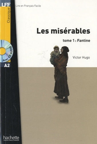LFF A2 – Les misérables Tome 1: Fantine – Victor Hugo