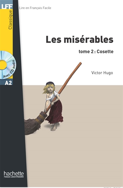 Classiques – T01 – Les Miserables Tome 2 : Cosette (A2)