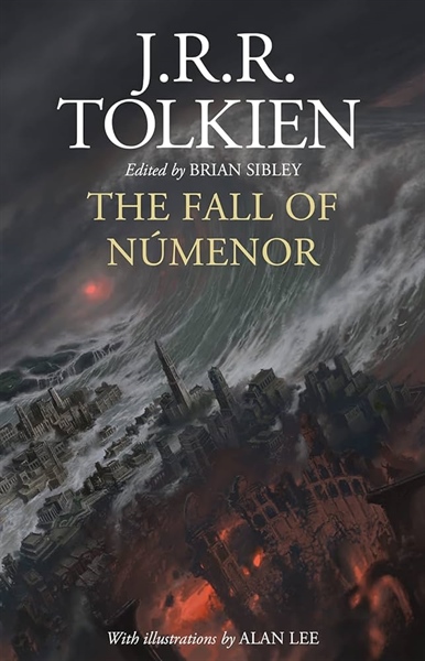 THE FALL OF NÚMENOR: and Other Tales from the Second Age of Middle-earth