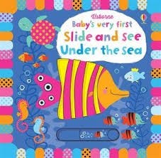Usborne Baby’s very first Slide and See Under the Sea