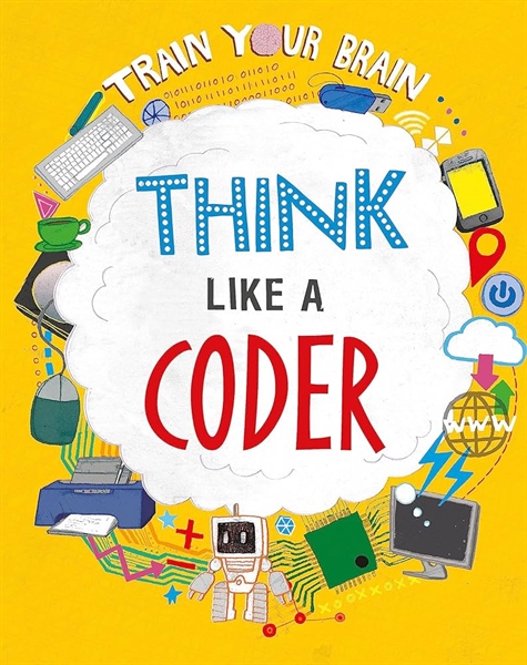 Train Your Brain: Think Like A Coder