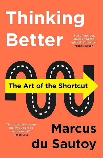 THINKING BETTER: The Art of the Shortcut