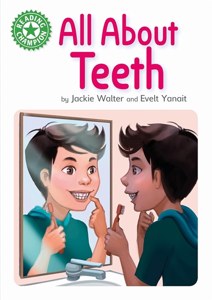 All About Teeth (Series: Reading Champion) – Cuốn