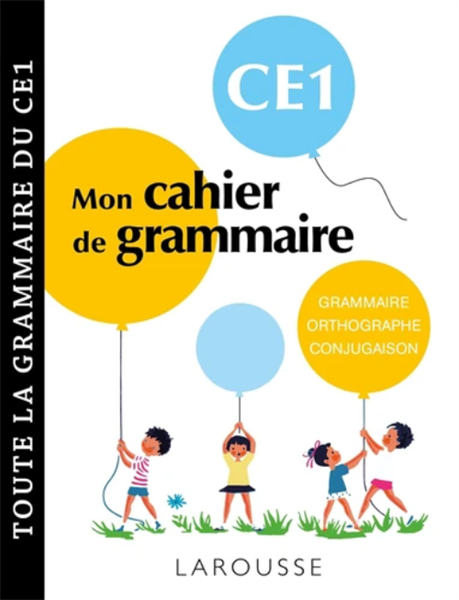Petit Cahier De Grammaire Larousse Ce1 – Cuốn