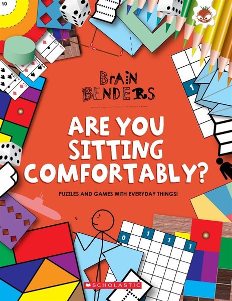 BRAIN BENDERS-ARE YOU SITTING COMFORTABLY