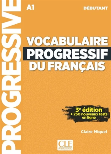 Vocabulaire Progressive Du Français A1 Débutant – Cuốn