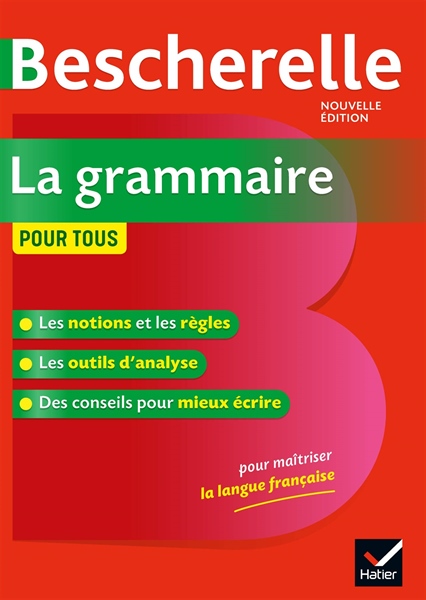 Bescherelle La Grammaire Pour Tous – Ouvrage De Reference Sur La Grammaire Francaise (bìa cứng) – cuốn