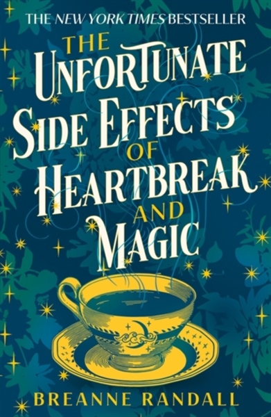 The Unfortunate Side Effects of Heartbreak and Magic – Cuốn